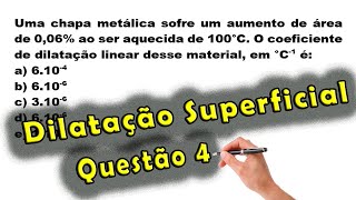 Física  Dilatação Superficial  Questão 4  Prof Edson Dias [upl. by Llerdnek]