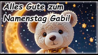 Alles Gute zum Namenstag Gabi Grüße Wünsche [upl. by Eiroj]