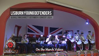 Lisburn Young Defenders  Ballymacarrett Defenders Concert 2024 [upl. by Gibby]