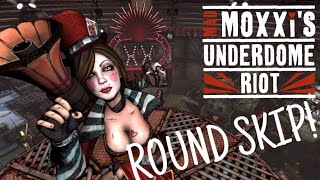 How To Round Skip In The Underdome Borderlands GOTY [upl. by Dynah]