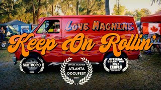 Keep On Rollin Documentary [upl. by Eimmac74]