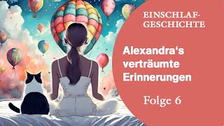 Verträumte Erinnerungen  Meditation und Geschichte zum Einschlafen [upl. by Donny]