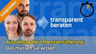 Lebensversicherung Auszahlung Diese Dinge sollten Sie wissen [upl. by Derrick]