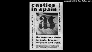 THE ARMOURY SHOW  CASTLES IN SPAIN  Remix  80s New Wave HQ CD [upl. by Nagud]