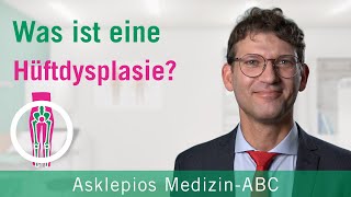 Was ist eine Hüftdysplasie  Medizin ABC  Asklepios [upl. by Hoagland836]