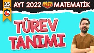 Türev Tanımı  AYT Matematik kamp2022 [upl. by Fanchan635]