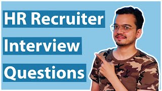 HR Recruiter Interview Questions And Answers [upl. by Eirallam]