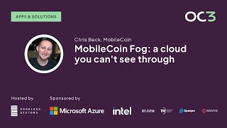 MobileCoin Fog a cloud you cant see through by Chris Beck MobileCoin  OC3 2023 [upl. by Aiz]