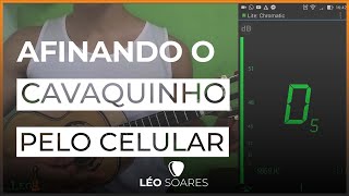 COMO AFINAR O CAVACO COM O CELULAR  AFINANDO o Cavaquinho [upl. by Nurse]