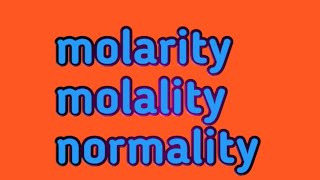 molaritymolality normality biochemistry chemistry [upl. by Mal]