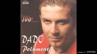 Dado Polumenta  100 stepeni  Audio 2005 [upl. by Hterag]