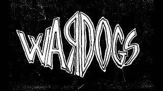 WARDOGS  Its time to fight  LP [upl. by Neisa]