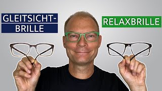 Gleitsichtbrille vs RELAXBRILLE®  Welche ist besser [upl. by Kowalski]