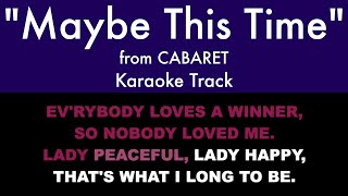 quotMaybe This Timequot from Cabaret  Karaoke Track with Lyrics on Screen [upl. by Ayhay]