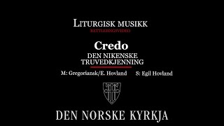 Den nikenske truvedkjenninga Credo nynorsk [upl. by Otreblig]