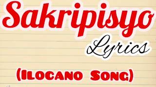 Sakripisyo Lyrics  ilocano song [upl. by Casimire]