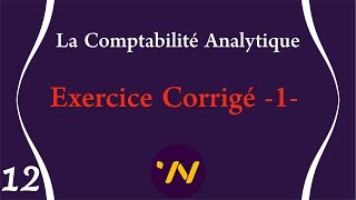 12 Comptabilité Analytique Exercice Corrigé 1 [upl. by Layton930]