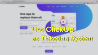 Use ClickUp as Ticketing System [upl. by Melone]