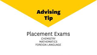 Advising Tip  Placement Exams [upl. by Ylatan]