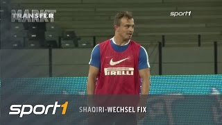 ShaqiriWechsel fix  SPORT1 NEWS [upl. by Adekam]