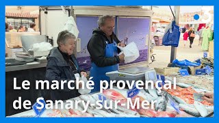 A SanarysurMer dans le Var le marché provençal est ouvert sur la mer [upl. by Darees]