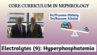 Electrolytes 9 Hyperphosphatemia DrOssama Elkholy [upl. by Yrahcaz821]