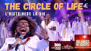 JAJA  The Lion King THE CIRCLE OF LIFE with Dominique MAGLOIRE amp 100 Voices of Gospel [upl. by Fessuoy]