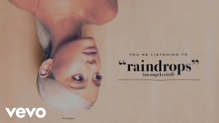 Ariana Grande  raindrops an angel cried Official Audio [upl. by Anna]