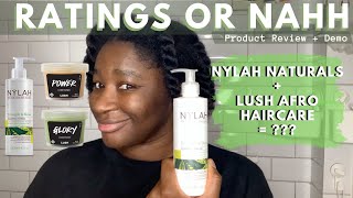 Nylah amp Lush Afro Haircare Product Demo  Review  Ratings or Nahh [upl. by Raquel]