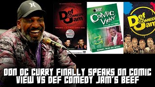 Comic View vs Def Comedy Jam  Dc Curry Explains Which Had More Impact amp BEEF Between the Two [upl. by Hal713]