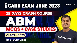 CAIIB ABM  MCQs  Case Studies  L  325  CAIIB Exam June 2023  Cracker Series  By Shubham Sir [upl. by Yar198]