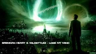 Brennan Heart amp Wildstylez  Lose My Mind HQ Original [upl. by Han408]