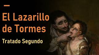 La vida de Lazarillo de Tormes  Tratado Segundo Audiolibro  Audiobook [upl. by Nrubua357]