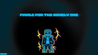 Finale For The Bonely One Remix [upl. by Tanhya548]