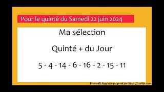 PRONOSTIC PMU QUINTÉ  DU JOUR SAMEDI 22 JUIN 2024 [upl. by Spatola]