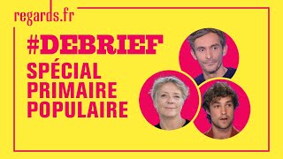 Débrief  spécial Primaire populaire [upl. by Goff]