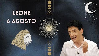 Leone ♑️ Loroscopo di Paolo Fox  6 Agosto 2024  Protagonisti finché si può [upl. by Reerg]