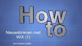 Nieuwsbrieven met WiX 1 [upl. by Aid]