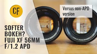 Softer bokeh Fuji XF 56mm f12 APD lens review versus nonAPD with samples [upl. by Wally]