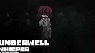 UNDERWELL OST  WHISPER  PLAYER THEME [upl. by Names]