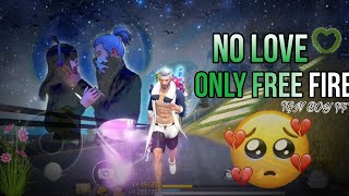 No Love 💔Onley Free Fire  Free Fire Lovers  WhatsApp status  FreeFire  Sed Song [upl. by Roselle200]