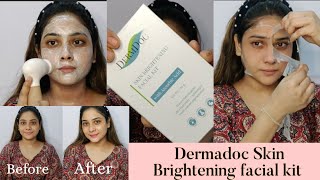 DERMADOC SKIN BRIGHTENING FACIAL KIT HONEST REVIEW [upl. by Tillo]