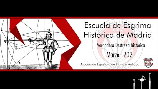 Escuela de Esgrima Histórica de Madrid  Verdadera Destreza histórica [upl. by Spencer262]