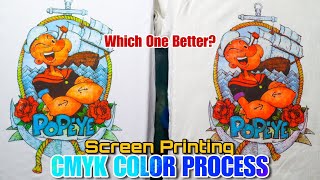 SCREEN PRINTING CMYK COLOR PROCESS  POPEYE  WHICH ONE BETTER [upl. by Heeley]