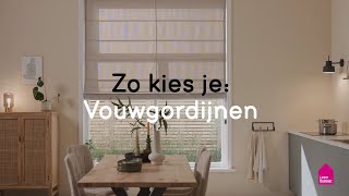 Zo kies je Vouwgordijnen [upl. by Anirrok540]