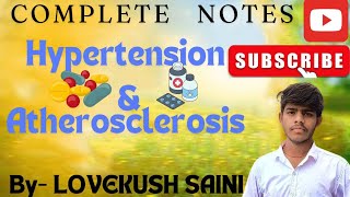 Complete Notes of Hypertension and Atherosclerosis ampArteriosclerosis nursingclub8172 ytvideo [upl. by Nivlen110]