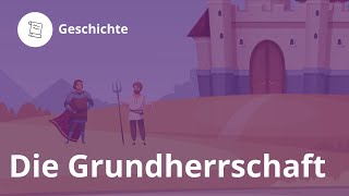 Grundherrschaft im Mittelalter Das musst du wissen – Geschichte  Duden Learnattack [upl. by Malone]