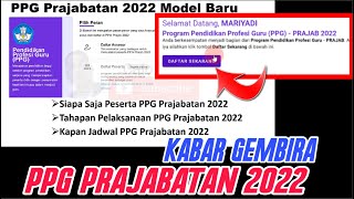 UPDATE Info PPG Prajabatan 2022 dan PPG Mandiri 2022 serta PPG Prajabatan 2022 Kapan Dibuka [upl. by Garfield]