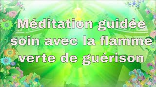 Méditation soin avec la flamme verte de guérison de Telos [upl. by Callean]