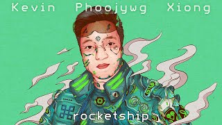 Kevin Phoojywg Xiong  ROCKETSHIP prod exbabyfitiluvvv beatz Official Lyric Video [upl. by Connors]